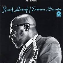 Eastern Sounds - Yusef Lateef