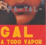 Fa-Tal - Gal A Todo Vapor